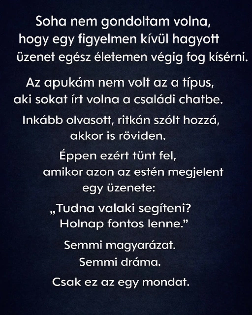 Az edesapam egyetlen uzenetet